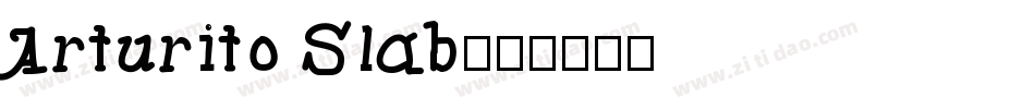 Arturito Slab字体转换